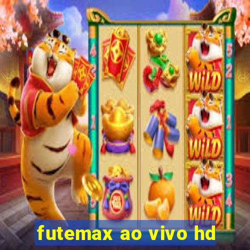 futemax ao vivo hd